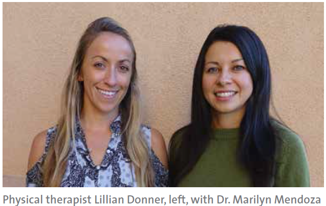 Physical Therapist Lillian Donner and Dr. Marilyn Mendoza